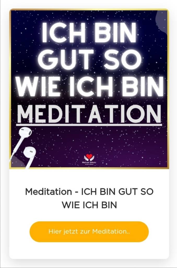 Meditation - Ich bin gut so wie ich bin