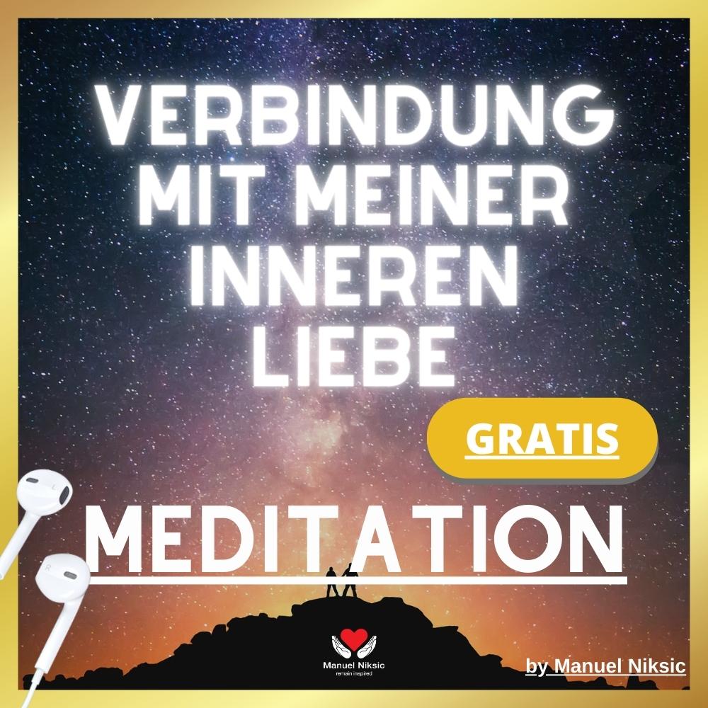 Verbindung mit meiner Inneren Liebe Meditation