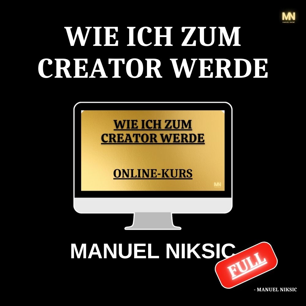 Manuel Niksic Wie ich zum Creator werde