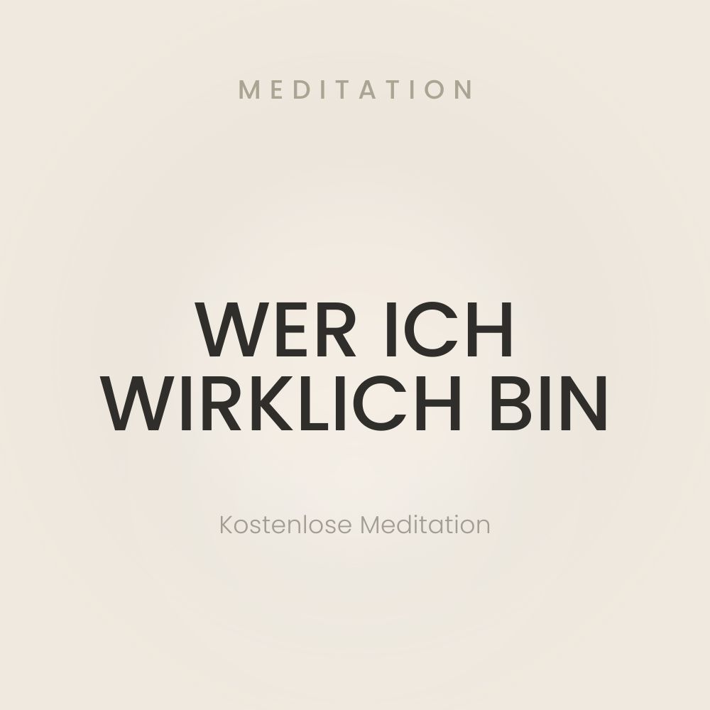 Wer ich wirklich bin Meditation Cover